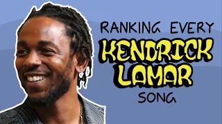 Ranking EVERY Kendrick Lamar song