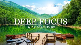 Deep Focus Music To Improve Concentration - 12 Hours of Ambient Study Music to Concentrate #679