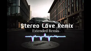Steoreo Love Remix - Extended Remix | Tiktok Remix