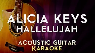 Alicia Keys - Hallelujah | Higher Key Acoustic Instrumental Karaoke Instrumental Lyrics Cover Sing