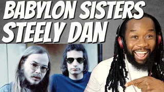 STEELY DAN Babylon sisters (music reaction) Their sound is incredible! First time hearing
