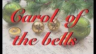 Original Carol of the bells song 🎄