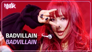 BADVILLAIN - BADVILLAIN バドヴィレイン 배드빌런 [Music Bank] | KBS WORLD TV 240607