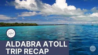 Zegrahm Expeditions Recap: Part 2 - Aldabra Atoll