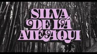 Silva - Sou Desse Jeito (De Lá Até Aqui)