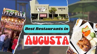 Top 10 Best Restaurants to Visit in Augusta, GA