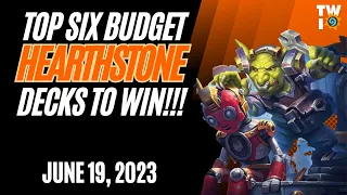 Best Budget Hearthstone Decks For Standard Meta 6/19/2023