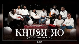 Khush ho(Joy to the World) | Jaago Christmas 2022