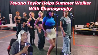 Summer Walker Calls On Teyana Taylor To Help With Stage Choreography.....(it looks good!)