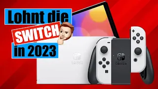 Lohnt sich die Nintendo Switch in 2023? | Jetzt noch eine Switch (Oled) kaufen? [Deutsch]