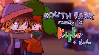 South Park reacts to Kyle Broflovski | implied style | Kyle's late b-day special | GCRV