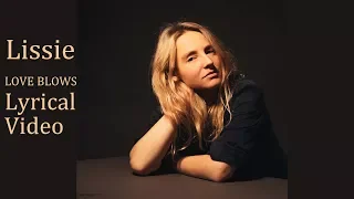 Lissie - Love Blows (Lyrics)