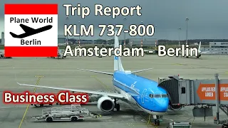 Trip Report | KLM Boeing 737-800 | Business Class | Amsterdam - Berlin | Long departure delay