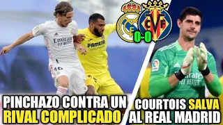 REAL MADRID 0-0 VILLARREAL | COURTOIS SALVA AL MADRID