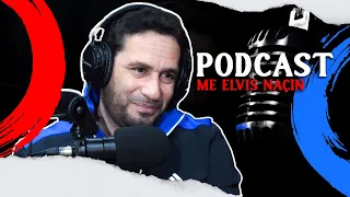 Podcast me Elvis Naçin: Takimi i dy krijesave me madheshtore te Allahut