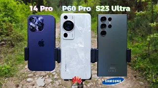 Camera Battle: Huawei P60 Pro vs iPhone 14 Pro vs Samsung S23 Ultra - Which Takes the Crown?