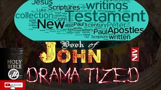 Book Of JOHN Dramatized  - The Holy Bible   NIV