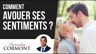 Comment avouer ses sentiments : La meilleure astuce à appliquer !