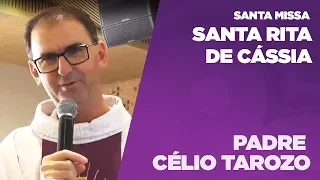 Missa Santa Rita de Cássia | Padre Célio Tarozo | Lunardelli-PR | 01/03/20