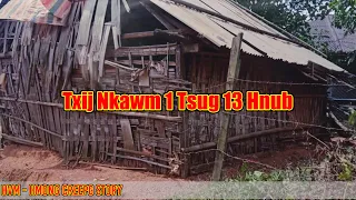 Creepy Story - Txij Nkawm 1 tsug 13 hnub 12-10-2022