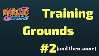 Training Grounds #2 - Naruto Online