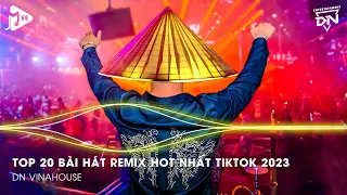 Nonstop 2023 TikTok - Nhạc Trend TikTok Remix 2023 - Nonstop 2023 Vinahouse Bay Phòng Bass Cực Mạnh