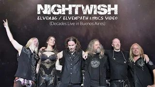 Nightwish - Elvenjig / Elvenpath Lyrics video (Decades Live in Buenos Aires)