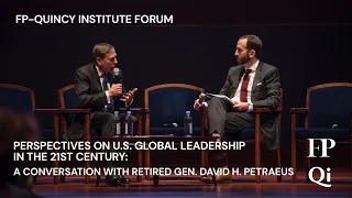 FP-Quincy Institute Forum: Perspectives of U.S. Global Leadership in the 21st Century