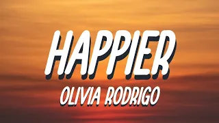 Olivia Rodrigo - Happier (Lyrics)