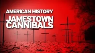 Jamestown Cannibals