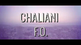 CHALIANI & F.O.-  Идея си нямаш