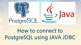 How to connect to PostgreSQL using JAVA JDBC