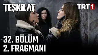 Teşkilat 32. Bölüm 2. Fragman