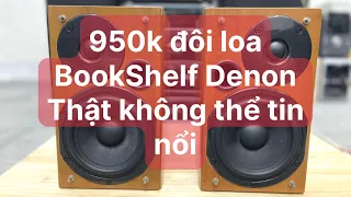 950k đôi loa BookShelf Denon - Lh 0974 458 305