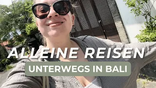 Alleine reisen nach Bali - begleite mich 7 Tage!