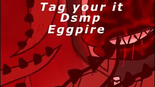 Tag Your It (eggpire) ft smp team