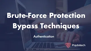 Bypassing Brute-Force Protection (Authentication) | Web Application Pentesting Guide