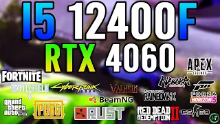 Intel i5 12400F + RTX 4060 - Tested in 15 Games