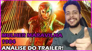 MULHER MARAVILHA 1984 - ANÁLISE DO TRAILER DA DC FANDOME! #MULHERMARAVILHA1984 #DCFANDOME