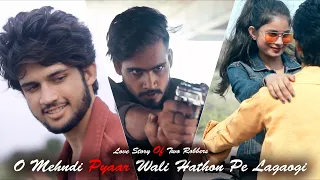 O Mehndi Pyaar Wali Hathon Pe Lagaogi - Love Story Of Two Robbers | By Unknown Boy Varun