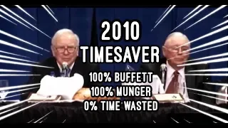 TIMESAVER EDIT - FULL Q&A Warren Buffett Charlie Munger 2010 Berkshire Hathaway Annual Meeting