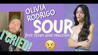 Grown man - I cried !!! Olivia Rodrigo SOUR album first listen / reaction