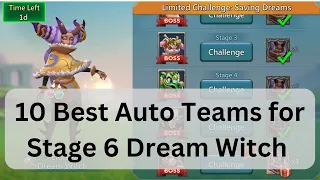 Stage 6 Dream Witch Limited Challenges #lordsmobile