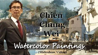 Chien Chung Wei Watercolor Painting Slideshow 02