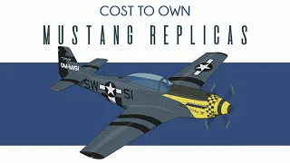 P-51 Mustang Replica x4 - Cost to Own