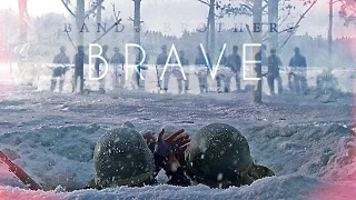 Band of Brothers | Brave