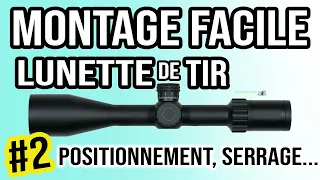 Monter correctement sa lunette de tir ! (mais sans trop se racler la soupière non plus)