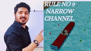 Rule no 9 Narrow Channel | Navigation | ROR | DECKOFFICER | MERCHANTNAVY