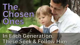 Generations of The Children of Promise, A Scripture Study, These Are The Generations...