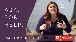 Ask for Help. Psychic Readings for the Soul